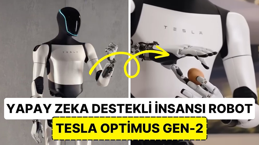 Tesla, Gelecekte İnsanların Yerini Alabileceğini Düşündüğü Yeni Nesil Robotu Optimus Gen 2'yi Tanıttı!