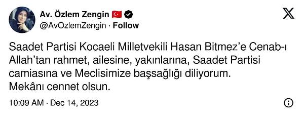 Bitmez'in ölüm haberinin ardından Özlem Zengin de bir taziye mesajı yayımladı...