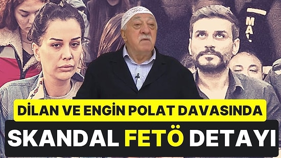Dilan Polat Davasında Yeni Gelişmeler: Avukat Ahmet Gün FETÖ Bankalarına Para Yatırmış!