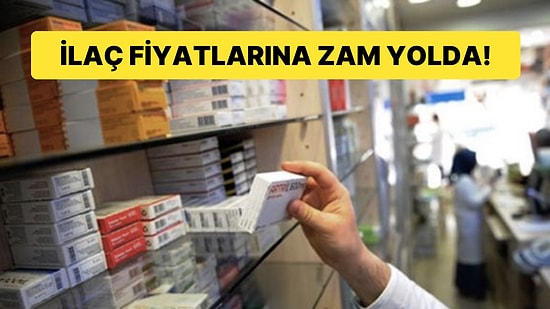 İlaç Fiyatlarına Kur Ayarı: 25 Aralık’tan İtibaren Zamlı Olarak Satılacak