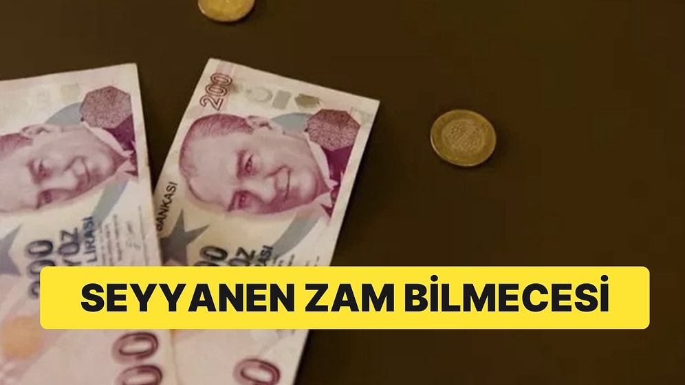 Memur Zammında ‘Seyyanen Zam’ Bilmecesi: Açıklanan Yüzde 50 Maaşlara Sadece Yüzde 10 Olarak Yansıyabilir