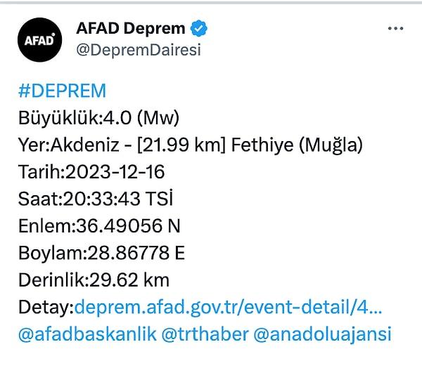 AFAD’dan yapılan açıklamaya göre Muğla’da 20:33’de meydana gelen depremin büyüklüğü 4.0.
