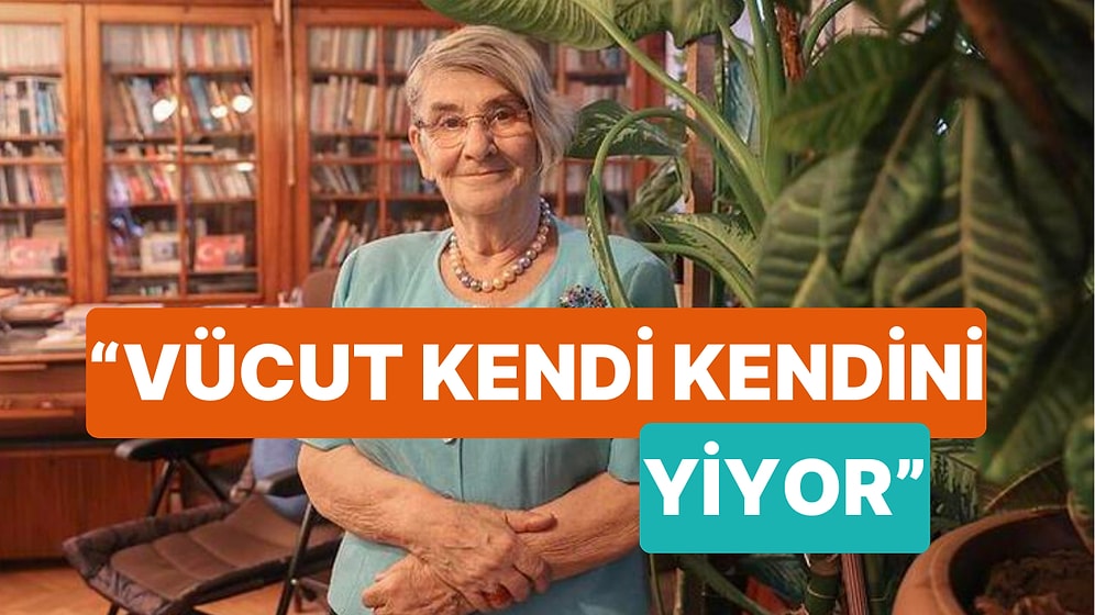 Canan Karatay Küçük Büyük Herkeste Görülebilir Diyerek Uyardı "Vücut Kendi Kendini Yiyor"