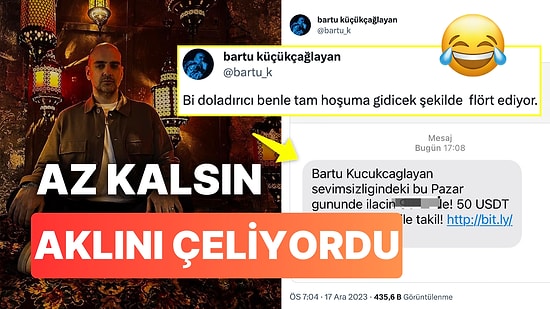 Attığı Mesajla Bartu Küçükçağlayan'ı Etkilemeyi Başaran Dolandırıcı Sizi Bile Keyiflendirecek