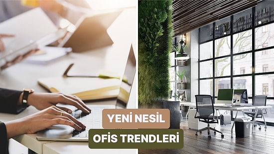 Geleceğin Çalışma Ortamını Şekillendiren 10 Yeni Nesil İş Hayatı Trendi