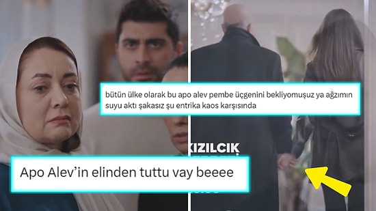 Apo'nun Alev'in Elini Tutup Evi Terk Ettiği Kızılcık Şerbeti Fragmanına Tepki Yağdı