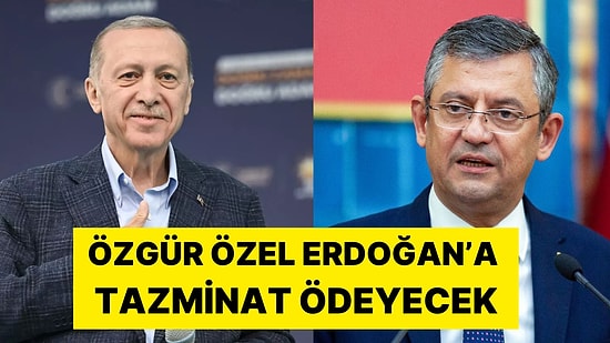 'Diktatör' Kelimesi Suç Sayıldı: Özgür Özel, Cumhurbaşkanı Erdoğan'a Tazminat Ödeyecek