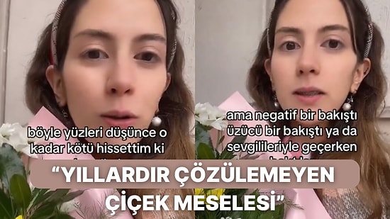 Yakın Arkadaşına Çiçek Alan Genç Kadından Kayda Değer Sözler: ‘Aslında Olay Çiçek Değil’