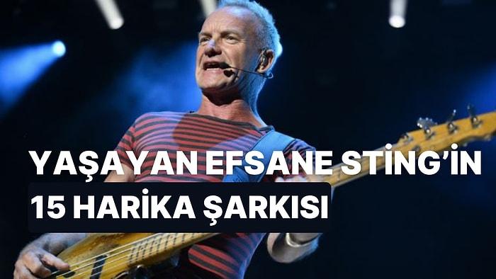 Yaşayan Efsane Sting'in Gönlümüze Taht Kurmuş 15 Harika Şarkısı