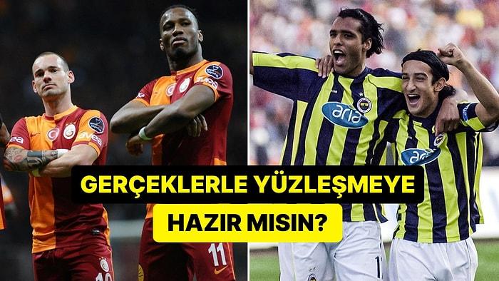 Yüzde Kaç Fenerbahçeli, Yüzde Kaç Galatasaraylısın?