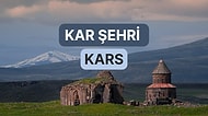 Karın En Çok Yakıştığı Şehir: Kars Hakkında Her Şey ve Şehir Rehberi