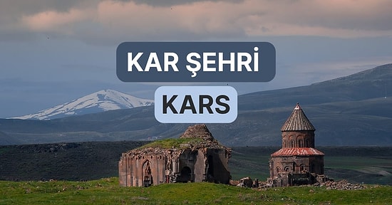 Karın En Çok Yakıştığı Şehir: Kars Hakkında Her Şey ve Şehir Rehberi