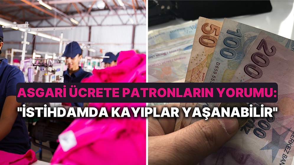 İşveren, Refahın Artmasına Olumlu Ama Asgari Ücret Zammı İçin "İstihdamda Kayıplar Yaşanabilir" Uyarısı Yaptı