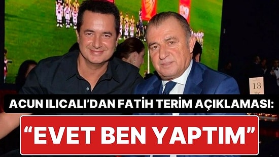 Fatih Terim'in Yunanistan'a Transferinde Acun Ilıcalı'nın Etkisi Var mı? Acun Ilıcalı'dan Açıklama Geldi