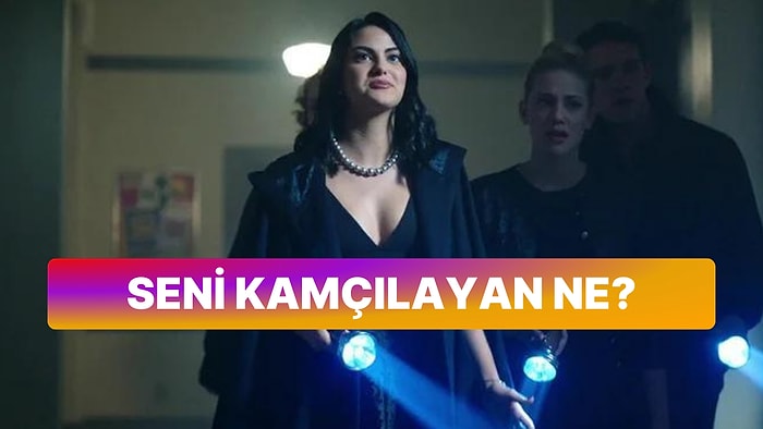 Seçtiğin Dizilere Göre Seni Kamçılayan Ne?