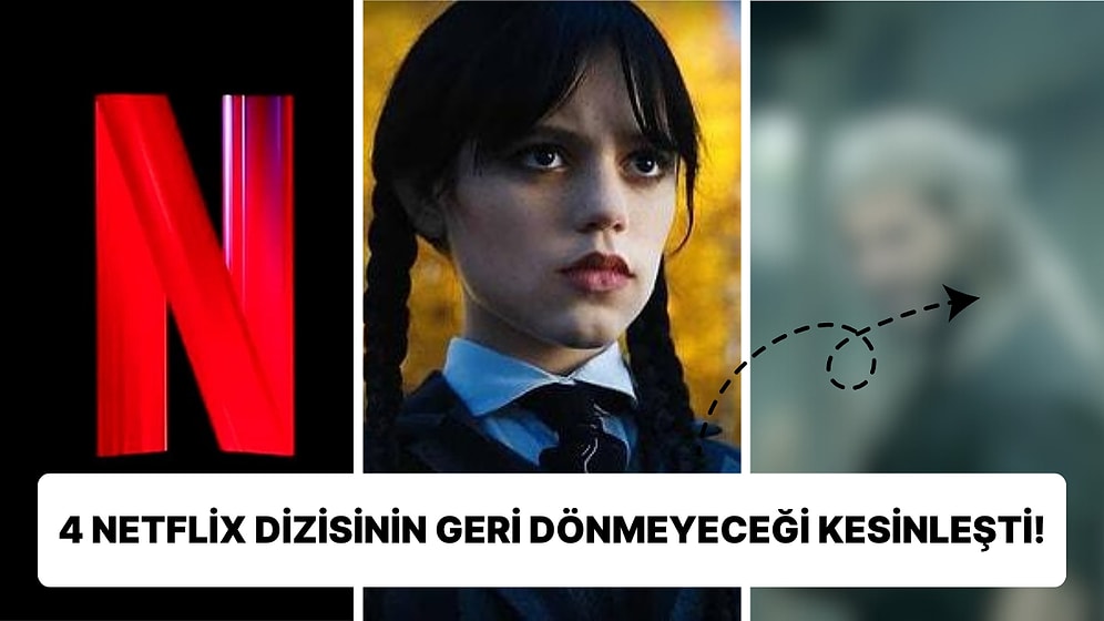 2024 Yılında Çok Severek İzlediğimiz Halde Ekranlara Gelmeyerek Bizi Üzen Netflix Dizileri Belli Oldu!