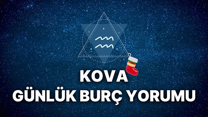 31 Aralık Kova Burcu Günlük Burç Yorumu