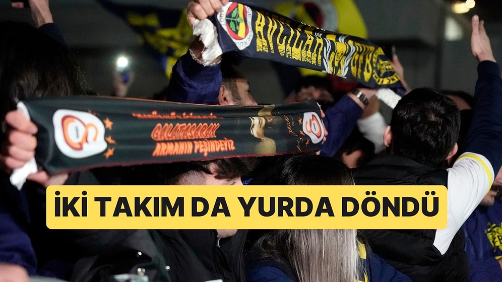 İki Takım da Yurda Döndü: Havaalanında Coşkulu Karşılama