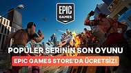 Steam Fiyatı 600 TL'yi Aşan Oyun Epic Games Store'da Ücretsiz!