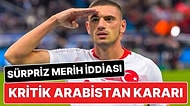 Suudi Arabistan’daki Merih Demiral İçin Sürpriz İddia: Merih Demiral Suudi Arabistan’dan Ayrılabilir