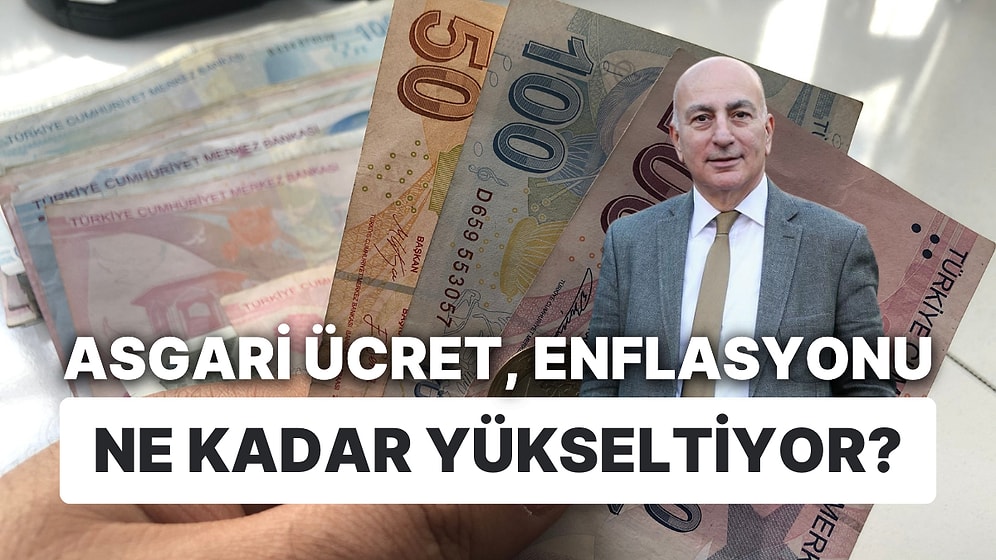 Asgari Ücret, Enflasyonu Ne Kadar Yükseltiyor? Mahfi Eğilmez, Asgari Ücretten Çok Kamuyu Uyardı!