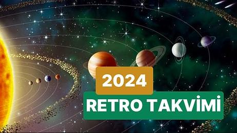 2024 Yılının En Önemli Astrolojik Tarihleri Belli Oldu! İşte 2024 Retro Tarihleri