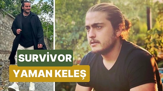 Survivor Yaman Kimdir? Survivor All Star 2024 Yarışmacısı Yaman Keleş Kaç Yaşında ve Nerelidir?