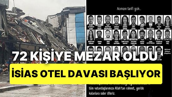 Depremde 72 Kişinin Hayatını Kaybettiği İsias Oteli Davası Bugün Başlıyor