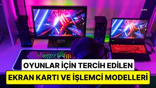 Oyuncuların Favori Donanımları: Steam, Kullanıcıların En Çok Tercih Ettiği Ekran Kartı ve İşlemcileri Açıkladı