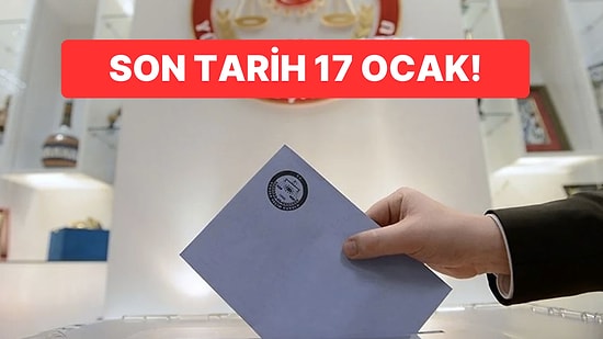 Seçmen Listeleri Askıya Geliyor: Son Gün 17 Ocak!