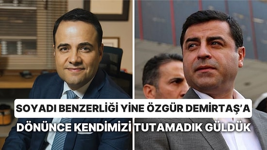 Selahattin Demirtaş'ın Abisi İçin Yaptığı Açıklamayı Özgür Demirtaş Goygoyuna Döndürenler Güldürdü