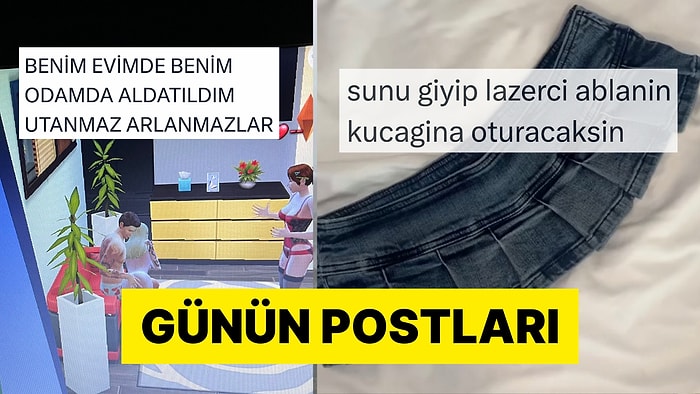 Sims'te Bile Aldatılanlardan Lazerci Ablalarla Samimiyet Seviyesine Son 24 Saatin Viral Tweetleri