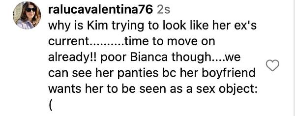 11. why is Kim trying to look like her ex's current..........time to move on already!! poor Bianca though....we can see her panties bc her boyfriend wants her to be seen as a sex object:(