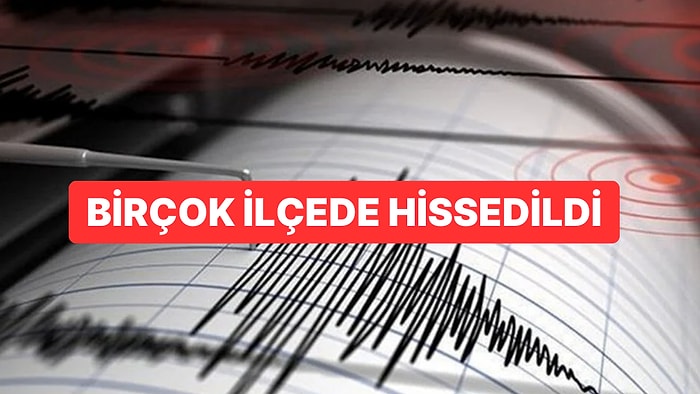 AFAD Duyurdu: İzmir’de Korkutan Deprem