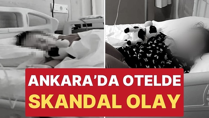 Ankara'da Termal Otelde Kahvenin Yanında Su Yerine Çamaşır Suyu Servis Edildi, Onu da 2 Yaşındaki Leyla İçti!