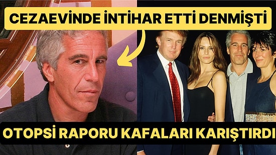 Pedofil Milyarder Jeffrey Epstein Aslında Ölmedi mi? Otopsi Raporundan Gelen Fotoğraf Kafaları Karıştırdı
