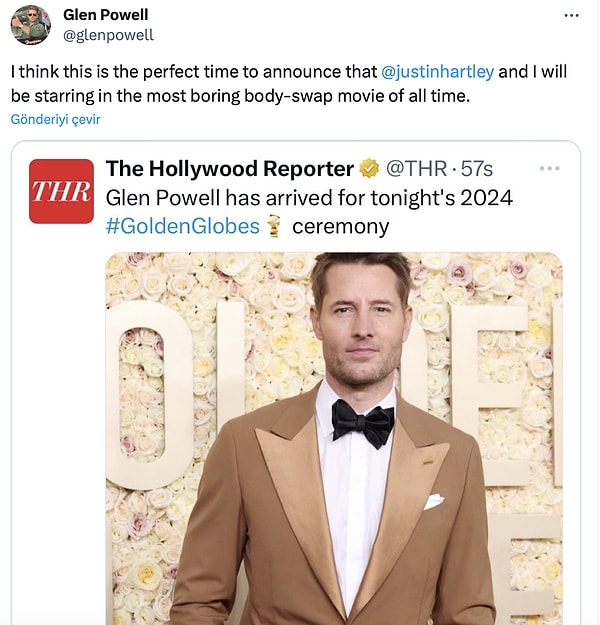 Glen Powell'dan cevap gecikmedi "Sanırım bunu duyurmanın tam zamanı⁦ @justinhartley ⁩ ve tüm zamanların en sıkıcı vücut değiştirme filminde başrol oynayacağım."