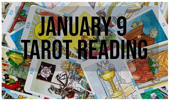 Your Tarot Reading for Tuesday, January 9: Here Is What To Expect