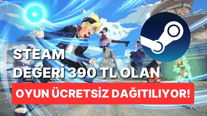 Steam Değeri 390 TL Olan Oyun Tamamen Ücretsiz Dağıtılıyor: Sadece Elinizi Çabuk Tutmanız Lazım!