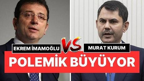 Polemik Büyüyor! Murat Kurum, İmamoğlu'nun 'Erdoğan' Göndermesine Yanıt Verdi