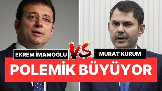 Polemik Büyüyor! Murat Kurum, İmamoğlu'nun 'Erdoğan' Göndermesine Yanıt Verdi
