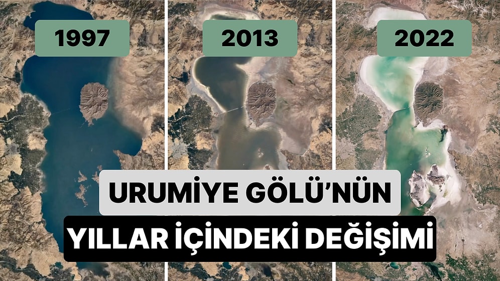 Urumiye Gölü'nün 1997'den 2022'ye Kadar Yaşadığı Değişimi Gösteren Video Kuraklık Konusunda Düşündürecek