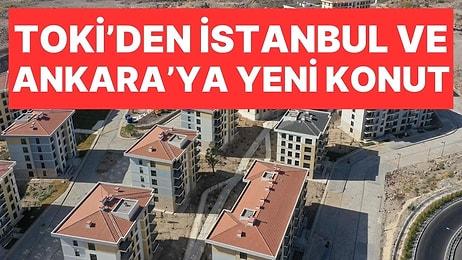 TOKİ'den İstanbul ve Ankara İçin Uygun Fiyatlı Konut Fırsatı
