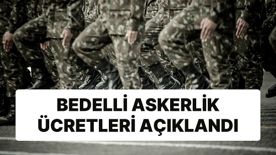 Milli Savunma Bakanlığı Bedelli Askerlik Ücretini Açıkladı
