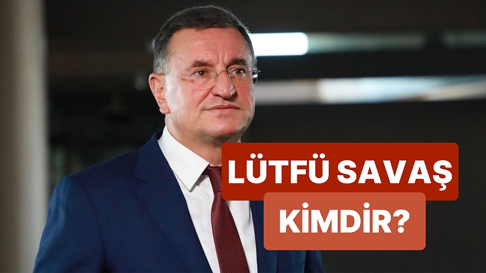 Hatay Büyükşehir Belediye Başkanı Lütfü Savaş Kimdir?  Lütfü Savaş'ın Hayatı ve Siyasi Kariyeri