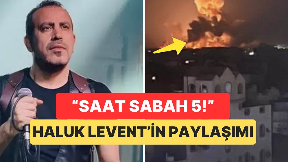 Haluk Levent’ten Sabaha Karşı Paylaşım: “Dünyanın En Fakir Ülkesi Bombalanıyor”
