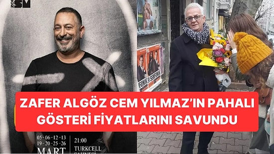 Zafer Algöz'den Yakın Arkadaşı Cem Yılmaz'ın Gösteri Fiyatlarına Destek: "Cem'in Bilet Fiyatları Normal"