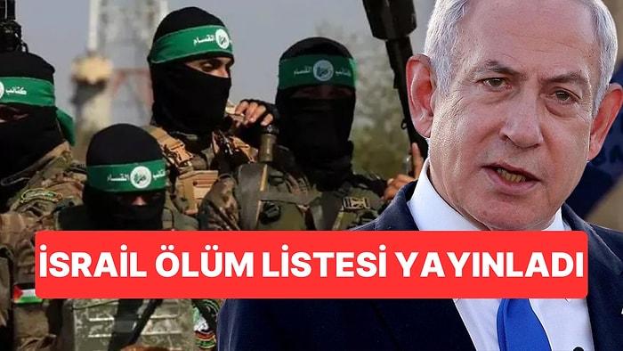 İsrail Yayınladı: Hamas Liderlerinin Ölüm Listesi