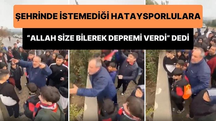 Hatayspor'u Şehrinde İstemeyen Mersinli Taraftar: 'Allah Size Bilerek Depremi Verdi'