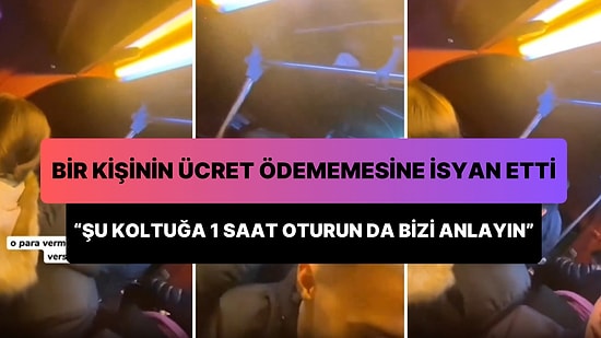 Bir Kişinin Ücreti Ödememesine İsyan Eden Dolmuş Şoförü: 'Bir Gün Şu Koltukta 1 Saat Oturun da Bizi Anlayın'